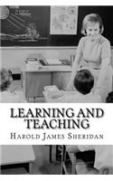 Learning and Teaching