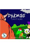 Dynomike