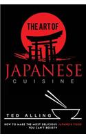 The Art of Japanese Cuisine