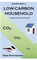 Achieving a low-carbon household: a guide for the better off