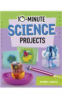 10-Minute Science Projects