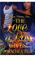 The Love a Boss Gives