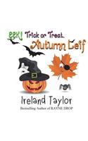 EEK! Trick or Treat, Autumn Leif
