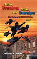 Super Grandma and Super Grandpa