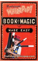 Professor Whizzpop Book of Magic