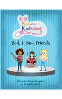 Kat and the Kool Kittens Book 1