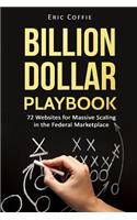 Billion Dollar Playbook: 72 Websites for Massive Scaling in the Federal Marketplace