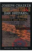 Joseph Chaikin & Sam Shepard: Letters and Texts, 1