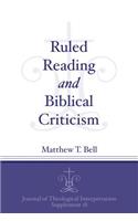Ruled Reading and Biblical Criticism