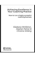 Achieving Excellence in Your Coaching Practice