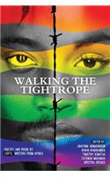 Walking a Tightrope