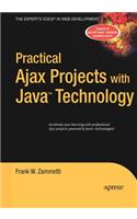 Practical Ajax Projects with Java Technology