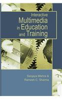 Interactive Multimedia in Education and Training