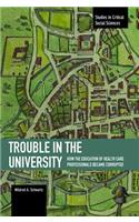 Trouble in the University