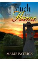 Touch the Flame