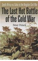 Last Hot Battle of the Cold War