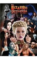 The Bizarro Encyclopedia of Film Volume 1