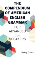 Compendium of American English Grammar