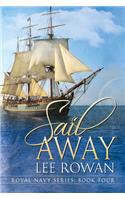 Sail Away: Volume 4
