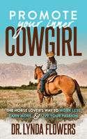 Promote Your Inner Cowgirl