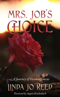 Mrs. Job's Choice