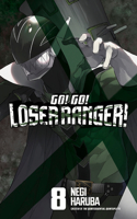 Go! Go! Loser Ranger! 8: (8 Go! Go! Loser Ranger!)
