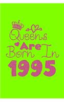 Queens Are Born In 1995 Notebook