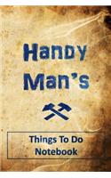 Handy Man's - Things To Do Notebook