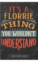 It's A Florrie Thing You Wouldn't Understand