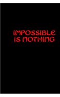 Impossible Is Nothing