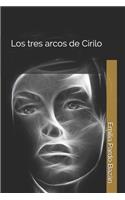 Los tres arcos de Cirilo