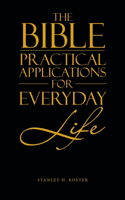 Bible - Practical Applications for Everyday Life