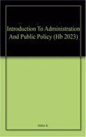 Introduction To Administration And Public Policy (Hb 2023)