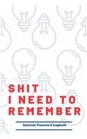 Shit I Need To Remember