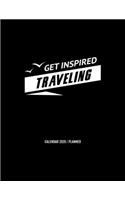 Get Inspired Traveling Calendar 2020: Travel 2020 Planner Calendar Pocket calendar for Monthly Planning 12 Month 8.5 x 11"