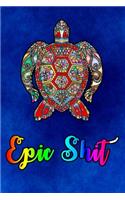Epic shit colored Turttle