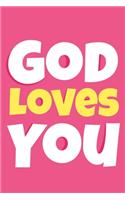 God Loves You