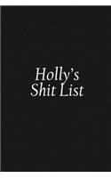 Holly's Shit List