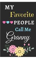 My Favorite People Call Me Granny