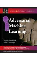 Adversarial Machine Learning