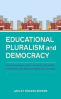 Educational Pluralism and Democracy