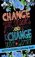 Motivational Coloring Book : Amazing Good Vibes Coloring Book with Positive Affirmations for Self Confidence and Relaxation | Adult Coloring Books with Motivational and Inspirational Quotes | Motivational Coloring Book with Empow