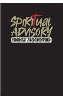 Spiritual Advisory, Highly Annointed