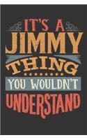 Its A Jimmy Thing You Wouldnt Understand
