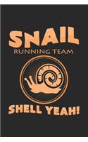 Snail running team shell yeah!