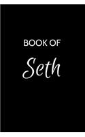 Seth Journal Notebook: A Gratitude Journal Notebook for Men Boys Fathers and Sons with the name Seth - Handsome Elegant Bold & Personalized - An Appreciation Gift - 120 Cr