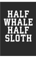 Half Whale Half Sloth