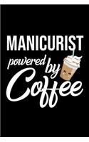 Manicurist Powered by Coffee