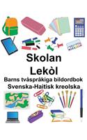 Svenska-Haitisk kreolska Skolan/Lekòl Barns tvåspråkiga bildordbok