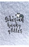 Siberian Husky Glitter